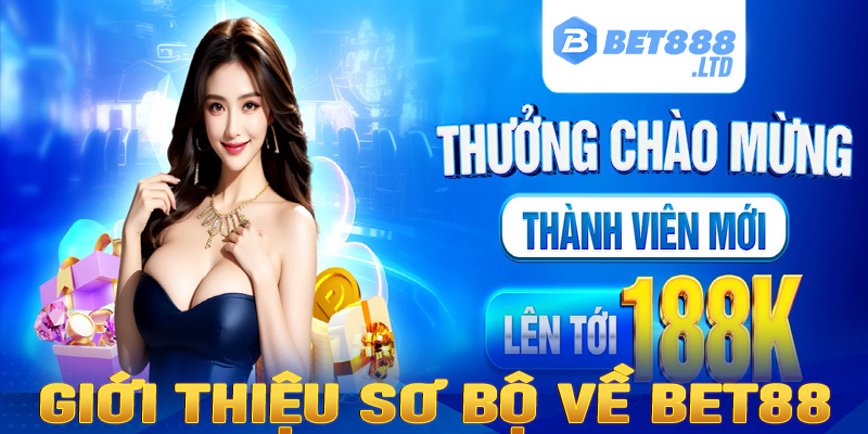 Giới thiệu sơ bộ về Bet88 điểm cá cược uy tín 