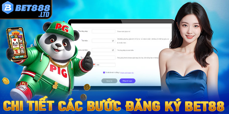 Hướng dẫn chi tiết các bước đăng ký tài khoản tại Bet88 cho người mới 